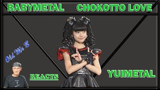 BABYMETAL Chokotto Love YUIMETAL Reaction [upl. by Jules]