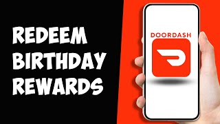 How To Redeem Birthday Rewards DoorDash 2024 [upl. by Nitaf797]