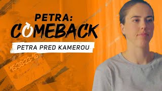 PETRA COMEBACK Petra pred kamerou [upl. by Arlyn]