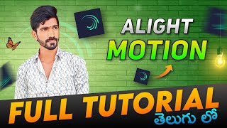 Alight Motion Full Tutorial Step by Step in Telugu [upl. by Eelirem]