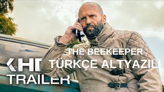 THE BEEKEEPER  Official Trailer 2024 Türkçe Altyazılı  Jason Statham [upl. by Putnam]