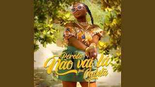 Não vai lá feat Cubita [upl. by Priscella]