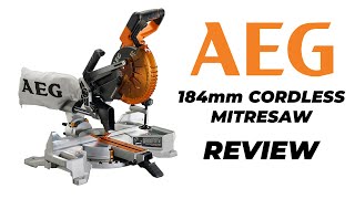 AEG 18V 184mm Slide Compound Mitre Saw Review [upl. by Anatola805]