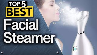 ✅ TOP 5 Best Facial Steamers  2024 Buyers Guide [upl. by Wiley620]