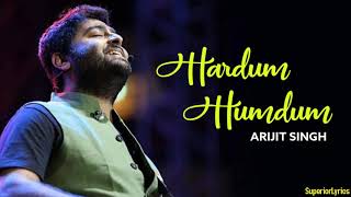 Hardum Humdum Lyric Video  LUDO  Arijit Singh  Pritam [upl. by Nnaeitak473]