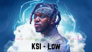 KSI  Low Official Music [upl. by Peterec]