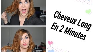 Tuto Cheveux 1 Des Cheveux Longs en 2 Minutes [upl. by Lennad980]