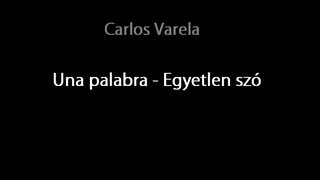 Carlos Varela  Una palabra spanyol és magyar dalszöveg [upl. by Patterman]