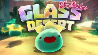 MORE GLASS DESERT NEWS 060 Update news  Tangle Slimes  Slime Rancher Glass Desert Update [upl. by Saito54]