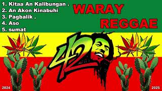 TOP 5  WARAY WARAY  REGGAE [upl. by Yldarb908]