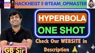 HYPERBOLA in ONE SHOT by GB SIRIITJEE APNI KAKSHA • MOTION • HACKHEIST [upl. by Straub]