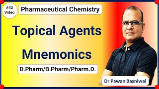 Topical Agents Mnemonics How to Remember Topical Agents Pharm Chemistry DPharmBPharmPharmD [upl. by Deland]