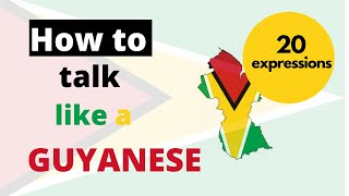 How to talk like a Guyanese  20 expressions awestorygatmelody9515 [upl. by Warder]