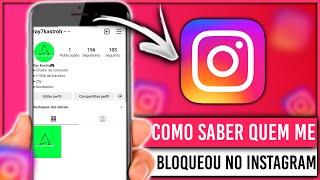 COMO SABER QUEM ME BLOQUEOU NO INSTAGRAM [upl. by Madea]