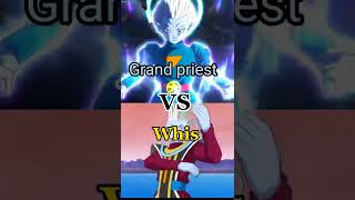 Who is strongest Grand priest vs Whis shorts [upl. by Rhyne]