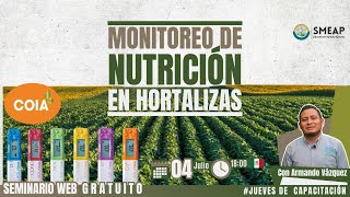 Monitoreo de Nutrición en Hortalizas [upl. by Atinaujnas]