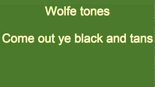 Wolfe tones  come out ye black and tans [upl. by Ainollopa]