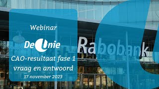 Webinar cao resultaat Rabobank fase 1 De Q amp A [upl. by Htebaile]