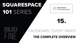 Squarespace 101 15 Creating an event page  calendar The complete overview [upl. by Oflodur387]