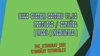 HALO CUSTOM EDITION V110  ESPAÑOL PORTABLE  MEGA  MEDIAFIRE [upl. by Neret]