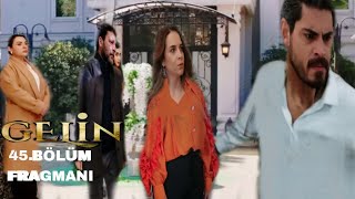 Gelin 45 Bölüm Fragmanı  Beyza Cihanı Bezdirdi [upl. by Bevin]