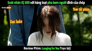 Soát nhân IQ 300 với hàng loạt pha bem người đỉnh của chóp  Review phim hay [upl. by Alenas]