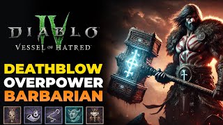 The BEST Deathblow HOTA Barbarian Season 6  Diablo 4 [upl. by Placido]