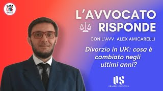 Divorzi in UK cosa è cambiato negli ultimi 2 anni [upl. by Audi108]