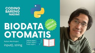 bikin biodata  input python untuk pemula  coding bareng nadim [upl. by Concepcion787]