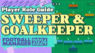 Sweeper Keeper and Goalkeeper FM24 Role Guide [upl. by Ojela24]