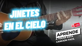 Jinetes en el cielo la mejor canción para aprender Guitarra explicada paso a paso nivel principiante [upl. by Ruelu487]