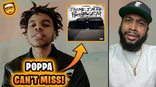 Lil Poppa  Its Me Im The Problem  Full EP ReactionReview [upl. by Netta328]