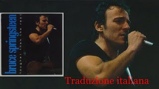 Bruce Springsteen  Tougher The Rest Traduzione in italiano [upl. by Aihcila110]