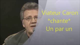 Viateur Caron chante Un par un [upl. by Lepp493]