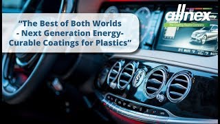 allnex Webinar on Dual Cure for Automotive Interior Plastics [upl. by Scharaga]