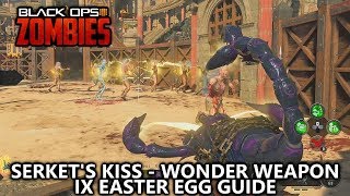 COD Black Ops 4 Zombies  Serkets Kiss Easter Egg in IX Wonder Weapon  AchievementTrophy Guide [upl. by Irrol]