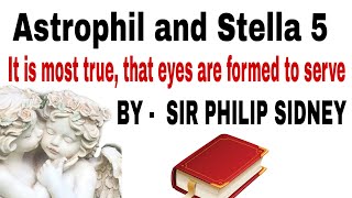 Astrophil and Stella 5  It is Most True Philip Sidney [upl. by Roede]