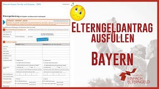 Elterngeld Antrag ausfüllen  Bayern [upl. by Chucho]