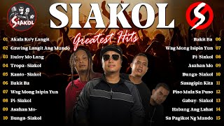 Siakol Greatest Hits Ever The Very Best OPM Songs Playlist  Tunog Kalye Batang 90stunogkalye90s [upl. by Sadoff764]