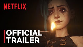 Arcane Season 2  Official Trailer  Netflix [upl. by Eibbil]