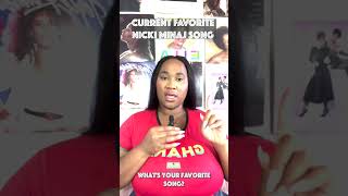 Current favorite Nicki Minaj song hiphopmusic podcast [upl. by Gertrud]