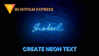 Handwritten neon text in Hitfilm Express  Without any add on  Simple Motion [upl. by Soigroeg]