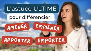 The ULTIMATE trick to differentiate APPORTER  EMPORTER  AMENER  EMMENER [upl. by Nallac537]