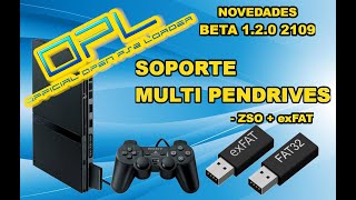 🛠️🎮 OPL 120 BETA 2109 AHORA CON SOPORTE MULTI PENDRIVE  exFAT  ZSO 🛠️🎮 [upl. by Cecilius]