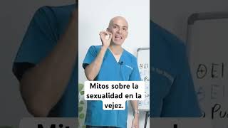 2 mitos sobre la sexualidad en adultos mayores adultosmayores geriatria abuelos [upl. by Jarib]