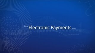 How Electronic Payments Work [upl. by Rexfourd]