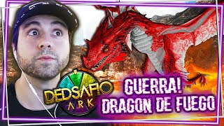 🔴DRAGON de FUEGO y GUERRA en DEDSAFIO de ARK 19 [upl. by Cobb]