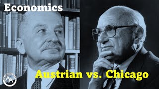 Economics The Austrian School vs The Chicago School [upl. by Mena445]