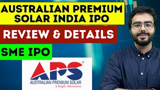 Australian Premium Solar India IPO Details amp Review  Australian Premium Solar India IPO [upl. by Callery]