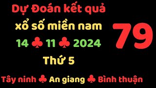 Dự đoán kết quả xổ số miền nam ngày 14 tháng 11 năm 2024 thứ 5 tây ninh an giang bình thuận xsmn [upl. by Whorton]